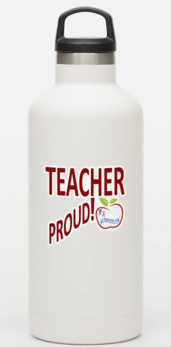 SUBSTITUTE TEACHER PROUD! VINYL STICKER
