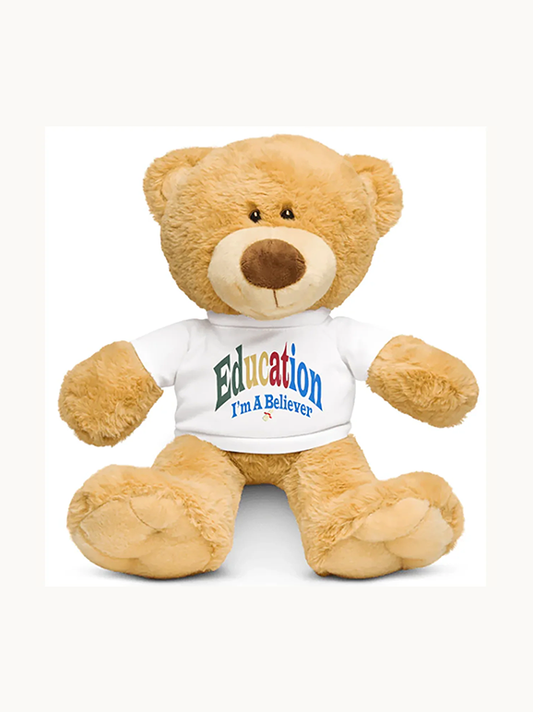 Education I'm A Believer Teddy Bear