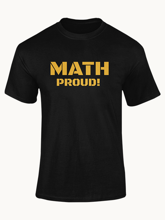 Math Proud! T-shirt