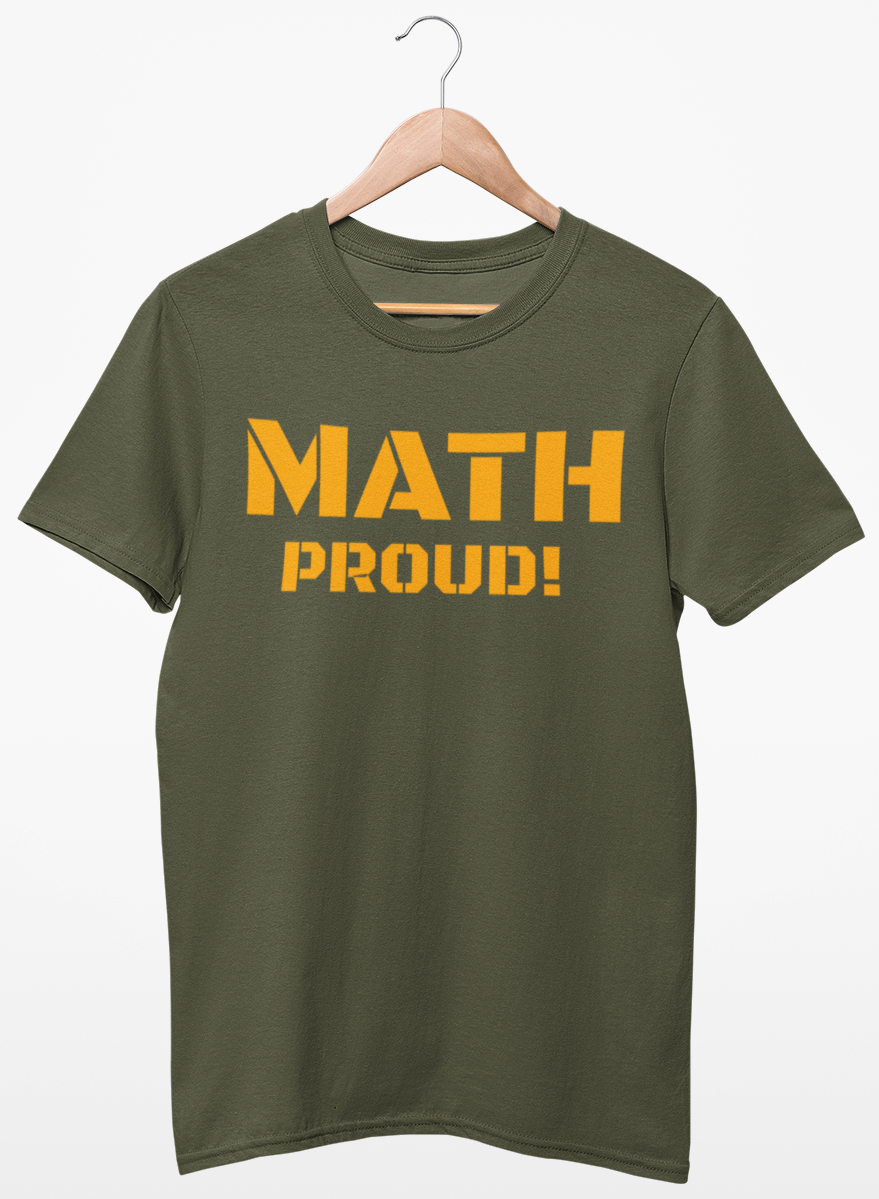 MATH PROUD! TEE