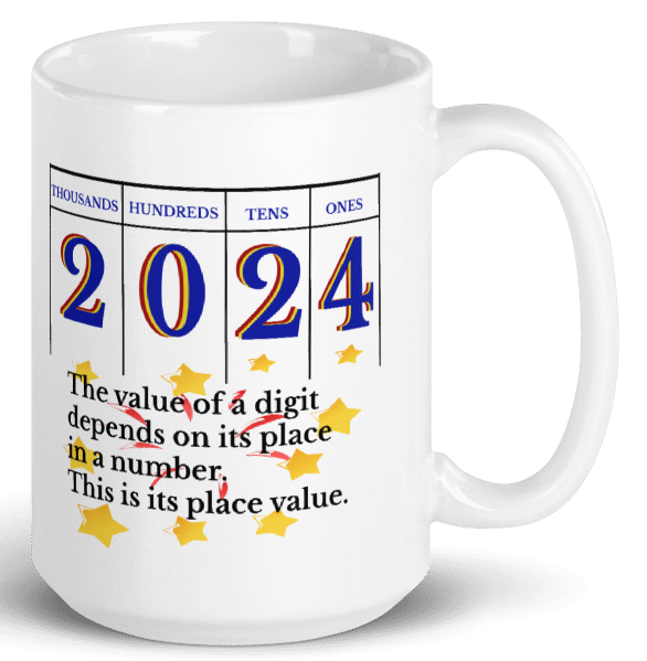PLACE VALUE 2024 Mug + FREE STICKER