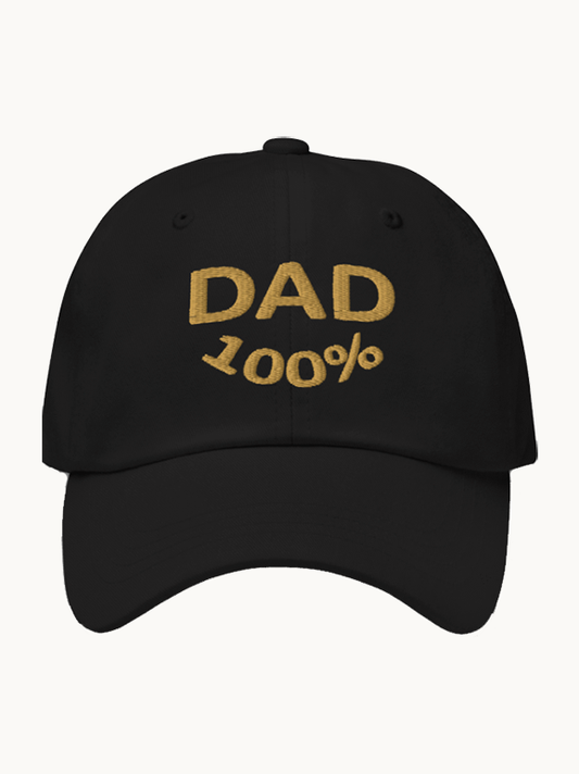 Dad 100%! Embroidered Hat