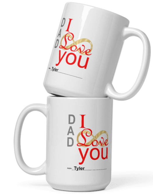 Dad Infinity Love Mug ((customize with your name)