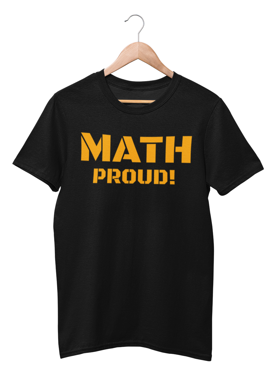 MATH PROUD! TEE