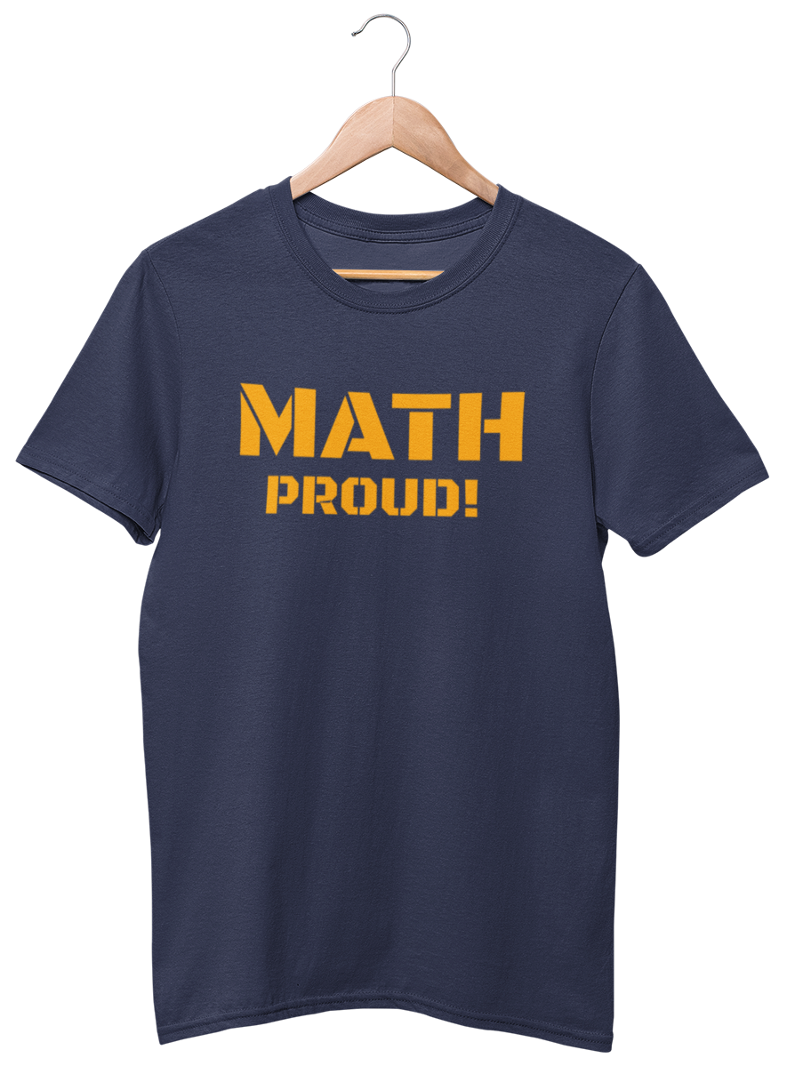 MATH PROUD! TEE