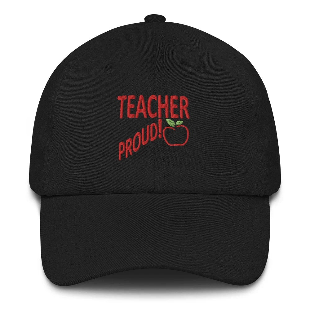 TEACHER PROUD! CAP