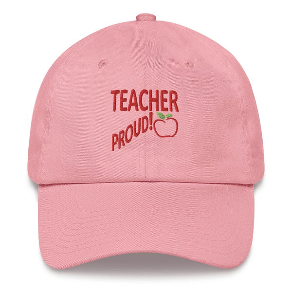 TEACHER PROUD! DAD CAP