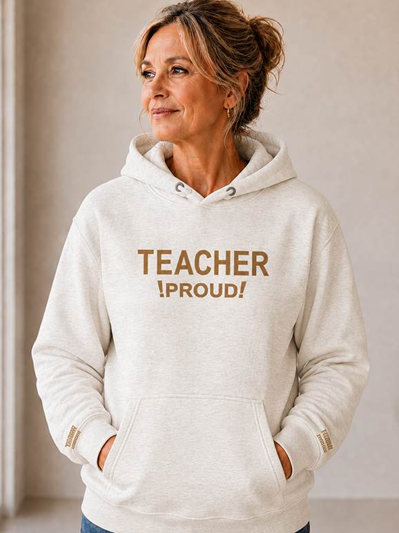 Teacher Proud! Hoodie