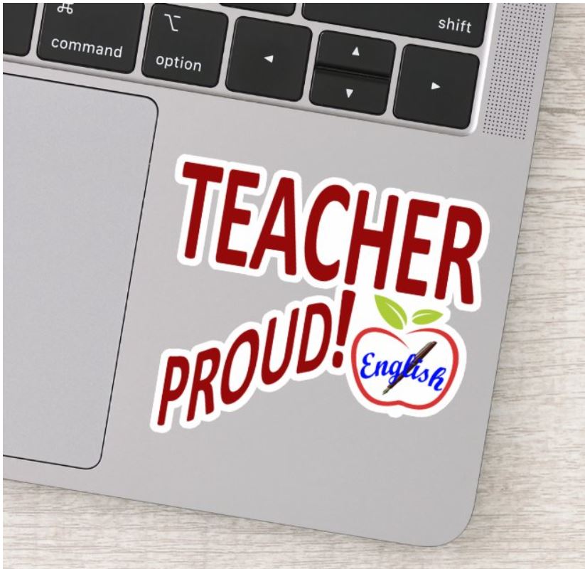 ENGLISH TEACHER PROUD! VINYL STICKER