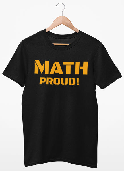 MATH PROUD! TEE