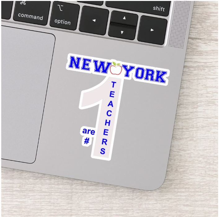 New York Teachers are # 1 Vinyl Sticker